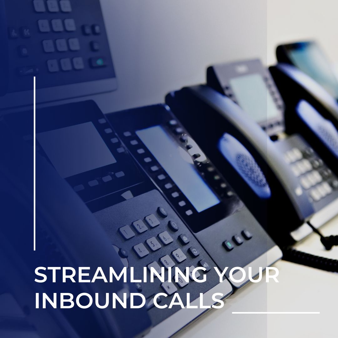 Streamlining Your Inbound Calls